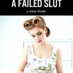 My NEW book: Confessions of a Failed Slut
