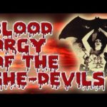 Dark Corners: “Blood Orgy of the She Devils” (1973)